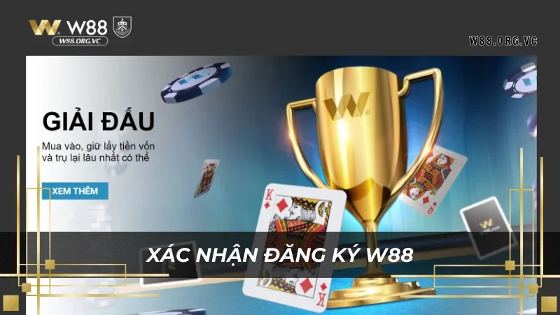 Hoàn tất các thủ tục đăng ký W88 để bắt đầu chơi game