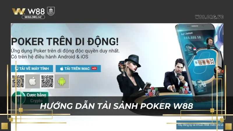 Hướng dẫn tải sảnh poker W88 về di động